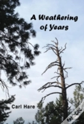 A Weathering Of Years