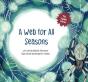 A Web For All Seasons - Preview
