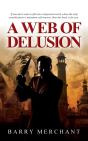 A Web Of Delusion - Preview