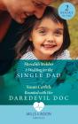 A Wedding For The Single Dad / Reunited With Her Daredevil Doc - Preview
