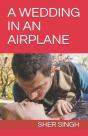 A Wedding In An Airplane - Preview