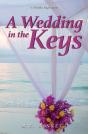A Wedding In The Keys - Preview