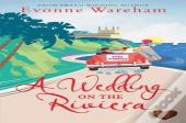 A Wedding On The Riviera