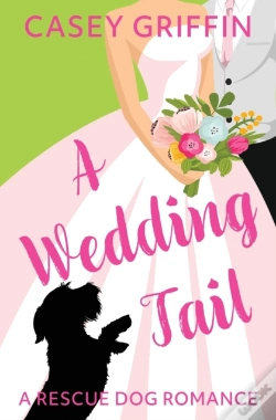 Capa do artigo A Wedding Tail: A Rescue Dog Romance