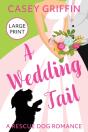 A Wedding Tail: A Rescue Dog Romance - Preview