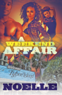 A Weekend Affair - Preview