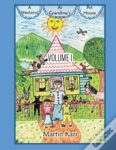 A Weekend At Granny'S Pet House Volume I