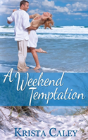 A Weekend Temptation - Preview