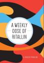 A Weekly Dose Of Ritallin - Preview