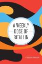 A Weekly Dose Of Ritallin - Preview