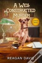 A Well Constructed Murder