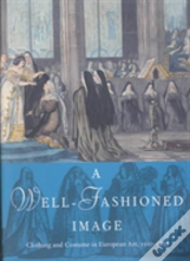 A Well-Fashioned Image