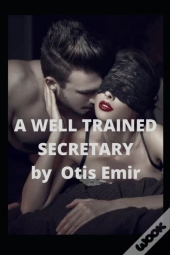 A Well Trained Secretary