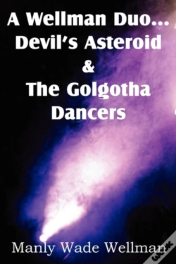 Capa do artigo A Wellman Duo...Devil'S Asteroid & The Golgotha Dancers
