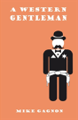 A Western Gentleman - Preview