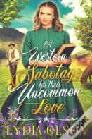 A Western Sabotage For Their Uncommon Love