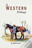 A Western Trilogy