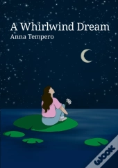 A Whirlwind Dream