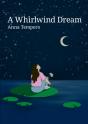 A Whirlwind Dream - Preview