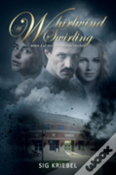 A Whirlwind Swirling
