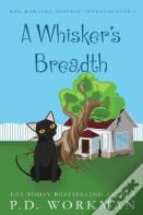 A Whisker'S Breadth