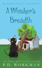A Whisker'S Breadth - Preview