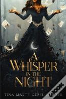A Whisper In The Night