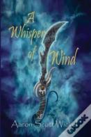 A Whisper Of Wind
