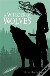 A Whisper Of Wolves