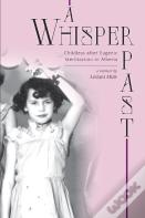 A Whisper Past - Childless After Eugenic Sterilization In Alberta