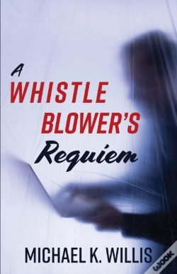 Capa do artigo A Whistleblower'S Requiem