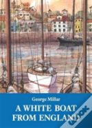 A White Boat From England