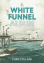 A White Funnel Album - Preview