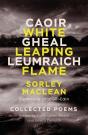 A White Leaping Flame/Caoir Gheal Leumraich - Preview
