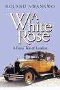 A White Rose - Preview