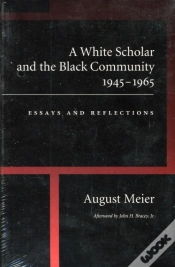 Capa do artigo A White Scholar And The Black Community, 1945-1965