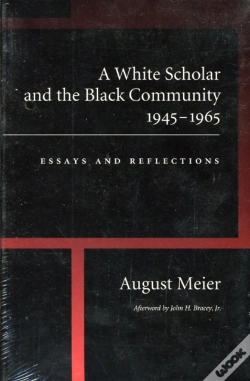 Capa do artigo A White Scholar And The Black Community, 1945-1965