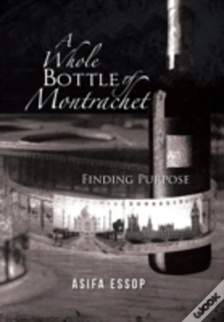 Capa do artigo A Whole Bottle Of Montrachet: Finding Purpose