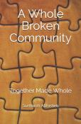 A Whole Broken Community