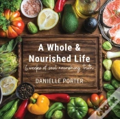 Capa do artigo A Whole & Nourished Life