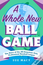 A Whole New Ball Game