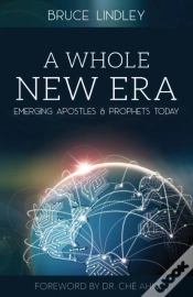 Capa do artigo A Whole New Era - Emerging Apostles And Prophets Today