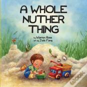 A Whole Nuther Thing
