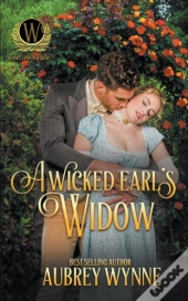 A Wicked Earl'S Widow