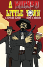 A Wicked Little Town - Preview