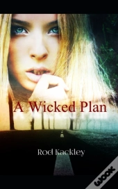 A Wicked Plan