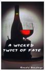 A Wicked Twist Of Fate - Preview