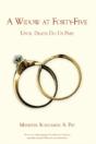 A Widow At Forty-Five: Until Death Do Us - Preview