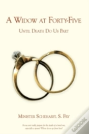 Capa do artigo A Widow At Forty-Five: Until Death Do Us