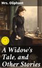 A Widow'S Tale, And Other Stories - Preview